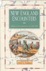 Image for New England Encounters : Indians and Euroamericans, ca.1600-1850