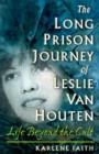 Image for The Long Prison Journey of Leslie Van Houten