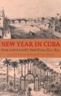 Image for New year in Cuba  : Mary Gardner Lowell&#39;s travel diary, 1831-1832