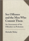 Image for Sex Offenses and the Men Who Commit Them