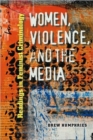 Image for Women, Violence, and the Media