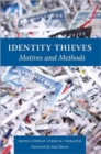 Image for Identity Thieves : Motives and Methods