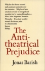 Image for The Anti-Theatrical Prejudice: New Edition