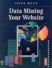 Image for Data Mining Your Website