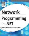 Image for Network Programming in .NET : With C# and Visual Basic .NET