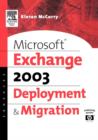 Image for Microsoft® Exchange Server 2003 Deployment and Migration