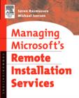 Image for Managing Microsoft&#39;s Remote Installation Services
