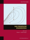 Image for Gas Reservoir Engineering