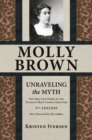 Image for Molly Brown: Unraveling the Myth, 3rd Edition