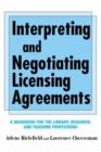 Image for Interpreting and Negotiating Licensing Agreements