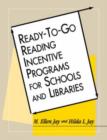 Image for Ready-to-go Reading Incentive Programs for Schools and Libraries