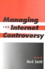 Image for Managing the Internet Controversy