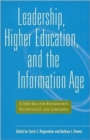 Image for Leadership, Higher Education and the Information Age