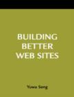 Image for Building better Web sites  : a how-to-do-it manual for librarians
