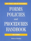 Image for The Public Library Manager&#39;s Forms, Policies, and Procedures Handbook