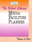 Image for The School Library Media Facilities Planner