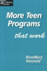 Image for More Teen Programs That Work