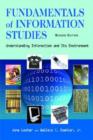 Image for Fundamentals of Information Studies : Understanding Information and Its Environment