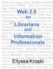 Image for Web 2.0 for librarians and information professionals
