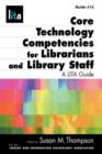 Image for Core Technology Competencies For Librarians And Library Staff