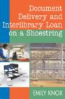 Image for Document Delivery and Interlibrary Loans on a Shoestring (HTD)