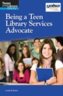 Image for Being a teen library services advocate