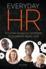 Image for Everyday HR  : a human resources handbook for academic library staff