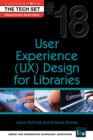 Image for User Experience (UX) Design for Libraries: (THE TECH SET(R) #18) : 18