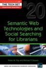 Image for Semantic Web Technologies and Social Searching for Librarians: (THE TECH SET(R) #20)