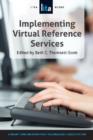 Image for Designing and Implementing Virtual Reference Services