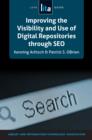 Image for Improving the visibility and use of digital repositories through SEO