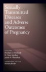 Image for Sexually Transmitted Diseases and Adverse Outcomes of Pregnancy