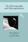 Image for The microsporidia and microsporidiosis