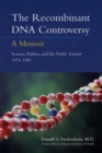 Image for The Recombinant DNA Controversy