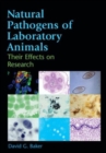 Image for Natural pathogens of laboratory animals  : their effects on research