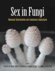 Image for Sex in fungi  : molecular determination and evolutionary implications