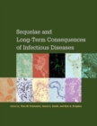 Image for Sequelae and Long-Term Consequences of Infectious Diseases