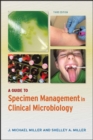 Image for A Guide to Specimen Management in Clinical Microbiology