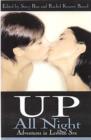 Image for Up all night  : adventures in lesbian sex