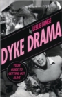 Image for Dyke Drama