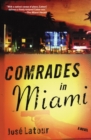 Image for Comrades in Miami