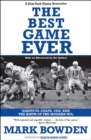 Image for The Best Game Ever: Giants vs. Colts, 1958, and the Birth of the Modern NFL