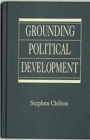 Image for Grounding Political Development