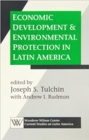 Image for Economic Development and Environmental Protection in Latin America