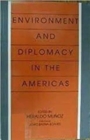 Image for Environment and Diplomacy in the Americas