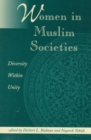 Image for Women in Muslim societies  : diversity within unity