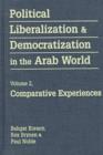 Image for Political Liberalization and Democratization in the Arab World : Comparative Experiences