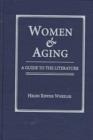 Image for Women and Aging : A Guide to the Literature