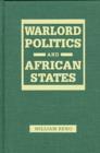 Image for Warlord Politics and African States