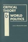 Image for Critical Theory and World Politics
